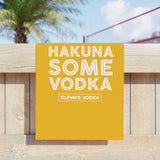 Hakuna Some Vodka Beach Towels